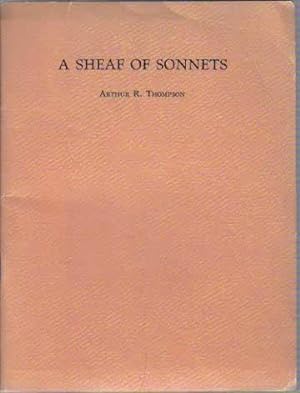 Seller image for A Sheaf of Sonnets for sale by The Book Junction