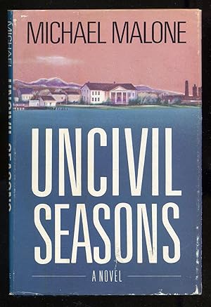 Imagen del vendedor de Uncivil Seasons a la venta por Between the Covers-Rare Books, Inc. ABAA