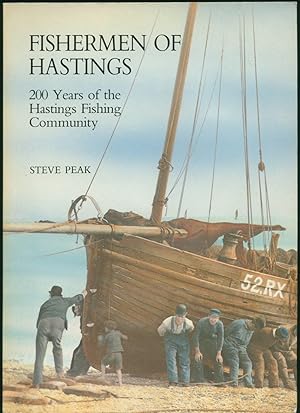 Immagine del venditore per Fishermen of Hastings; 200 Years of the Hastings Fishing Community [2] venduto da Little Stour Books PBFA Member