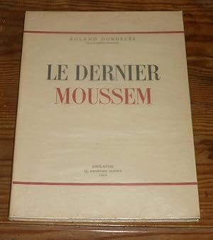 Le dernier moussem, Paris, Draeger Frères pour les laboratoires Deglaude, 1938.