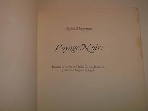 Imagen del vendedor de Voyage Noir: Journal of a Trip to Haiti, Cuba, Jamaica, June 21 - August 1, 1958 a la venta por Babylon Revisited Rare Books