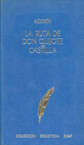 Imagen del vendedor de LA RUTA DE DON QUIJOTE EN CASTILLA a la venta por Libreria 7 Soles