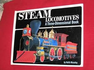 Imagen del vendedor de Steam Locomotives: a Three Dimensional Book a la venta por BOOKBARROW (PBFA member)