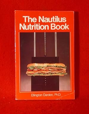 Bild des Verkufers fr The Nautilus Nutrition Book zum Verkauf von Bruce Irving