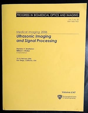 Image du vendeur pour MEDICAL IMAGING 2006: Ultrasonic Imaging and Signal Processing (Proceedings of SPIE) mis en vente par GuthrieBooks
