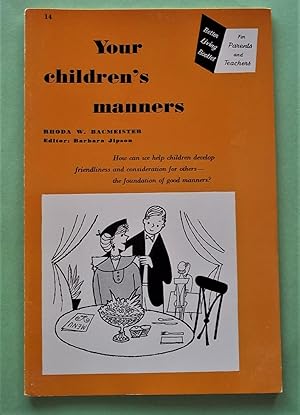 Seller image for Your Children's Manners (Better Living Booklet No. 14) for sale by Bloomsbury Books