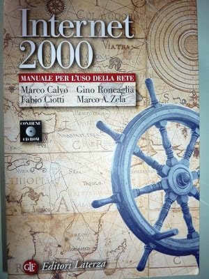 "INTERNET 2000. Manuale per l'uso della Rete. Contiene CD ROM"