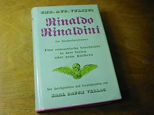 Bild des Verkufers fr Rinaldo Rinaldini, der Ruberhauptmann : Eine romantische Geschichte in drei Teilen oder neun Bchern. Neu durchges. zum Verkauf von Antiquariat Fuchseck