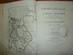 "CHARLEMAGNE OU L'EGLISE DELIVREE, Poeme Epique en Vingt Quatre Chants par LUCIEN BONAPARTE, Prin...