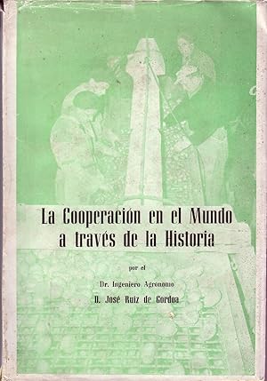 Imagen del vendedor de La Cooperacin En El Mundo A Travs De La Historia a la venta por La Bodega Literaria