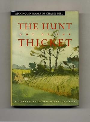 Imagen del vendedor de The Hunt Out of the Thicket - 1st Edition/1st Printing a la venta por Books Tell You Why  -  ABAA/ILAB