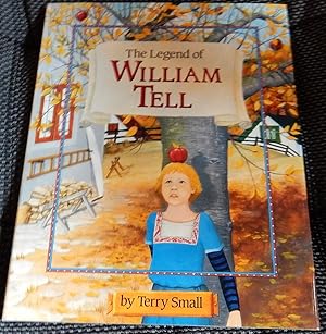 Imagen del vendedor de The Legend of William Tell. a la venta por The Bookstall