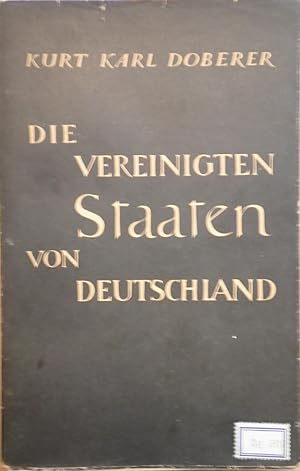 Immagine del venditore per Die vereinigten Staaten von Deutschland venduto da Alexandre Madeleyn