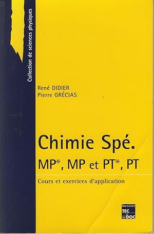 Image du vendeur pour Chimie Sp. MP*, MP et PT*, PT Cours et exercices d'application mis en vente par Sylvain Par