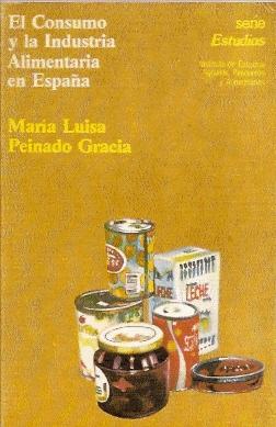 Immagine del venditore per EL CONSUMO Y LA INDUSTRIA ALIMENTARIA EN ESPAA venduto da El libro que vuela
