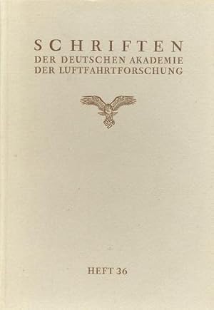 Bild des Verkufers fr Schriften der Deutschen Akademie der Luftfahrtforschung - Heft Nr. 36, Die Trgheitswirkungen in der Luftschraube des kurvenden Flugzeugs zum Verkauf von Antiquariat Lindbergh