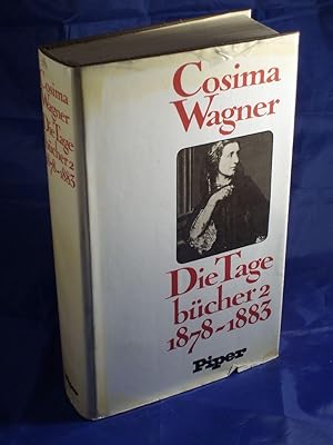 Seller image for Cosima Wagner: Die Tagebucher 2 1878-1883 for sale by Austin Sherlaw-Johnson, Secondhand Music