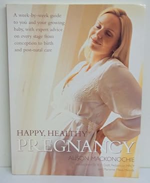 Happy, Healthy Pregnancy