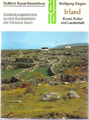 Imagen del vendedor de Irland : Kunst, Kultur und Landschaft: Entdeckungsfahrten zu den Kunststtten der "Grnen Insel" (DuMont Kunst-Reisefhrer) a la venta por The Book Junction