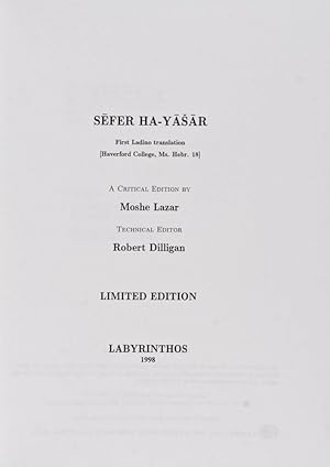 Seller image for Sefer Ha-Yasar. First Ladino Translation (Haverford College, Ms. Hebr. 18). A Critical Edition for sale by ERIC CHAIM KLINE, BOOKSELLER (ABAA ILAB)