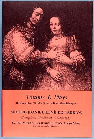 Bild des Verkufers fr Miguel [Daniel Lev] de Barrios Complete Works Volume I. Plays zum Verkauf von ERIC CHAIM KLINE, BOOKSELLER (ABAA ILAB)