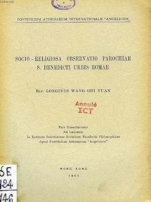 Seller image for SOCIO-RELIGIOSA OBSERVATIO PAROCHIAE S. BENEDICTI URBIS ROMAE for sale by Le-Livre