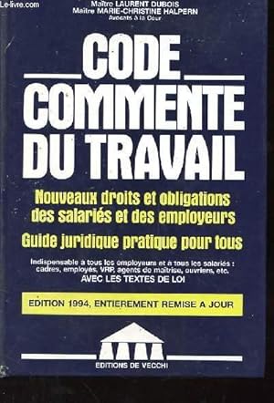 Immagine del venditore per CODE COMMENTE DU TRAVAIL EDITION 1994 ENTIEREMENT REMISE A JOUR venduto da Le-Livre