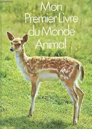 Image du vendeur pour MON PREMIER LIVRE DU MONDE ANIMAL mis en vente par Le-Livre