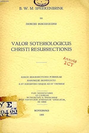 Seller image for VALOR SOTERIOLOGICUS CHRISTI RESURRECTIONIS for sale by Le-Livre