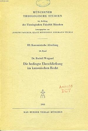 Image du vendeur pour DIE BEDINGTE EHESCHLIESSUNG IM KANONISCHEN RECHT, I. TEIL, DIE ENTWICKLUNG DER BEDINGTEN EHESCHLIESSUNG IM KANONISCHEN RECHT, EIN BEITRAG ZUR GESCHICHTE DER KANONISTIK VON GRATIAN BIS GREGOR IX mis en vente par Le-Livre