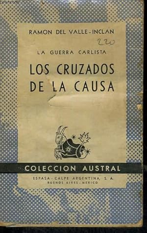 Imagen del vendedor de LA GUERRA CARLISTA, LOS CRUZADOS DE LA CAUSA a la venta por Le-Livre