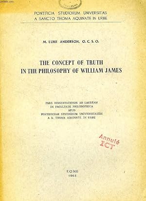 Bild des Verkufers fr THE CONCEPT OF TRUTH IN THE PHILOSOPHY OF WILLIAM JAMES zum Verkauf von Le-Livre