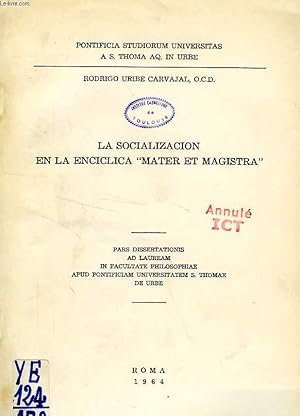 Imagen del vendedor de LA SOCIALIZACION EN LA ENCICLICA 'MATER ET MAGISTRA' a la venta por Le-Livre