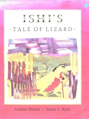 Seller image for ISHI'S - TALE OF LIZARD for sale by Le-Livre