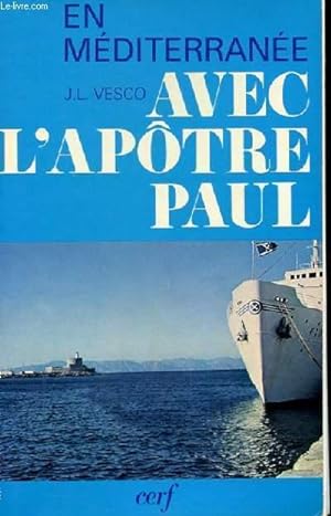 Bild des Verkufers fr EN MEDITERRANEE AVEC L'APOTRE PAUL zum Verkauf von Le-Livre