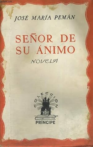 Seller image for SENOR DE SU ANIMO for sale by Le-Livre
