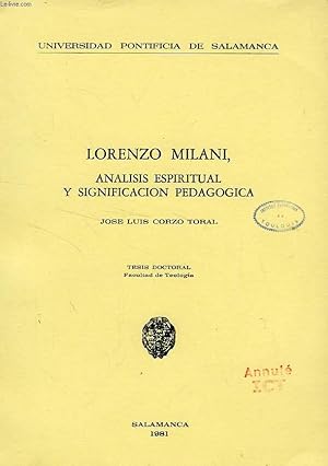 Imagen del vendedor de LORENZO MILANI, ANALISIS ESPIRITUAL Y SIGNIFICACION PEDAGOGICA a la venta por Le-Livre