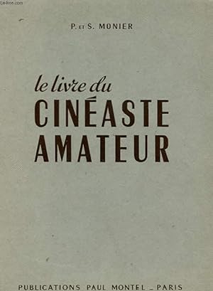 Seller image for LE LIVRE DU CINEASTE AMATEUR for sale by Le-Livre
