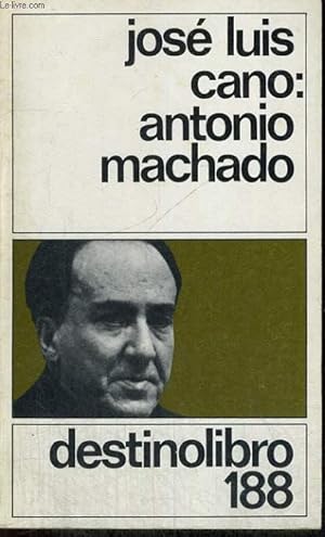 Imagen del vendedor de ANTONIO MACHADO a la venta por Le-Livre