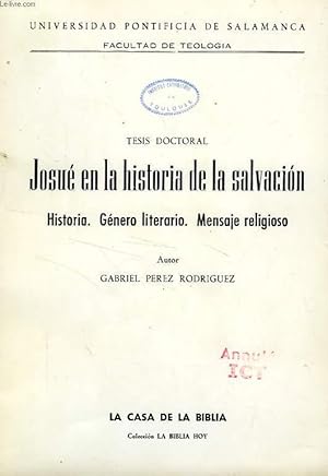 Bild des Verkufers fr JOSUE EN LA HISTORIA DE LA SALVACION, HISTORIA, GENERO LITERARIO, MENSAJE RELIGIOSO zum Verkauf von Le-Livre