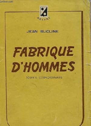 Seller image for FABRIQUES D'HOMMES for sale by Le-Livre