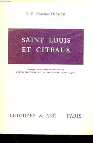 Imagen del vendedor de SAINT LOUIS ET CITEAUX a la venta por Le-Livre