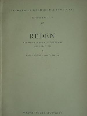 Imagen del vendedor de Reden bei der Rektorats-bergabe am 4. Mai 1953. Rudolf Mehmke zum Gedenken. a la venta por Antiquariat Tarter, Einzelunternehmen,