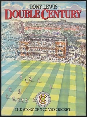Bild des Verkufers fr Double Century: The Story of MCC and Cricket zum Verkauf von Sapience Bookstore
