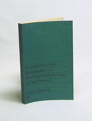Bild des Verkufers fr Brecht-Jahrbuch 1976 / hrsg. von John Fuegi, Reinhold Grimm und Jost Hermand . u. der Internationalen Brecht-Gesellschaft zum Verkauf von Versandantiquariat Buchegger