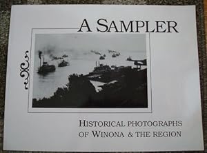 A Sampler: Historical Photographs of Winona & the Region