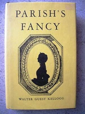 Image du vendeur pour Parish's Fancy mis en vente par P Peterson Bookseller