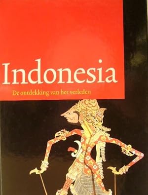 Bild des Verkufers fr Indonesia. De ontdekking van het verleden. zum Verkauf von Gert Jan Bestebreurtje Rare Books (ILAB)