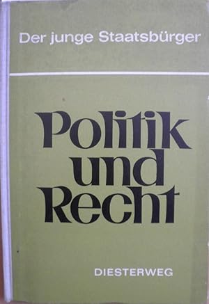 Seller image for Der Junge Staatsbrger: Politik und Recht. for sale by Alexandre Madeleyn