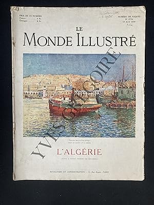 LE MONDE ILLUSTRE-N°3774-19 AVRIL 1930-NUMERO DE PAQUES-L'ALGERIE